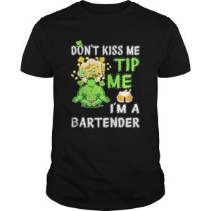 Dont kiss me tip me im a bartende shirt