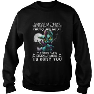 Dragon Four Out Of The Five Voices In My Head Think Youre An Idiot shirt 2