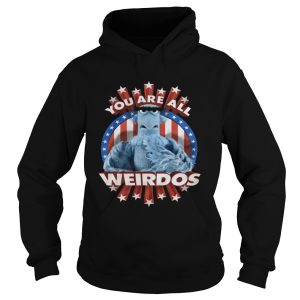 Eagle You Are All Weirdos Muppets shirt