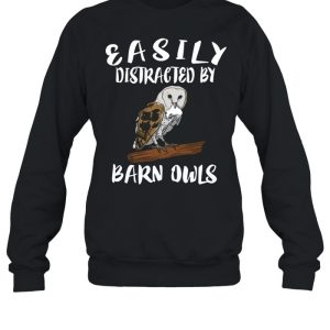 Easily Distracted By Barn Owls Bird Birding shirt 4