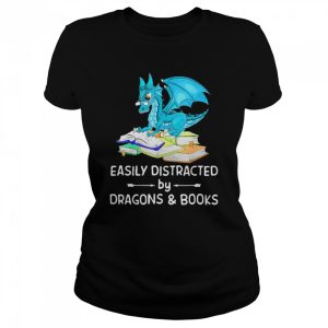 Easily Distracted By Dragons And Books Shirt 2