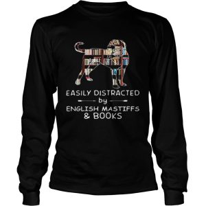 Easily Distracted By English Mastiffs And Books shirt