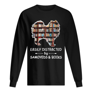 Easily Distracted By Samoyeds And Books Crewneck shirt