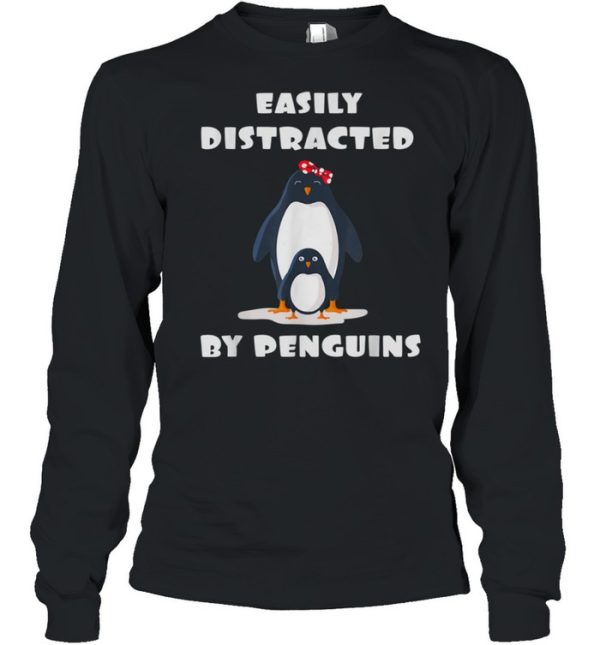 Easily Distracted by Penguins Penguins Motif shirt