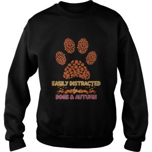 Easily distracted by paw dogs and autumn maple leaves shirt