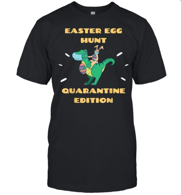 Easter in Quarantine 2021 Bunny &amp Easter Dinosaur TRex shirt