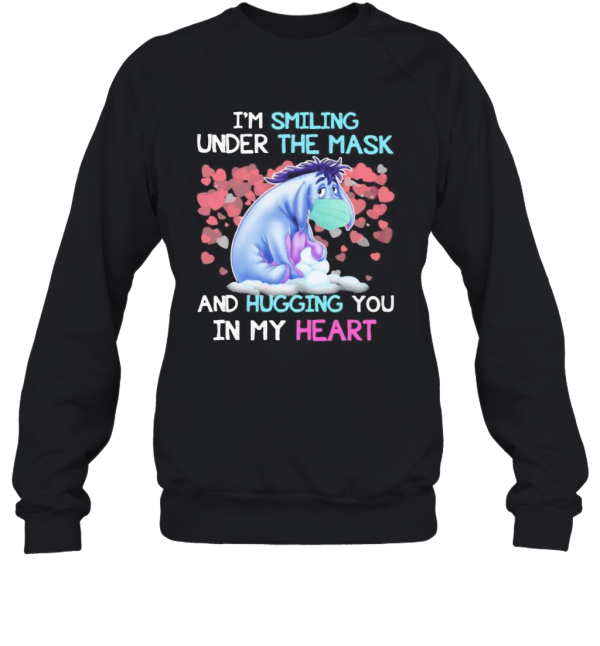 Eeyore Donkey I’M Smiling Under The Mask And Hugging You In My Heart T-Shirt