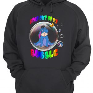 Eeyore stay out of my bubble butterfly shirt 3