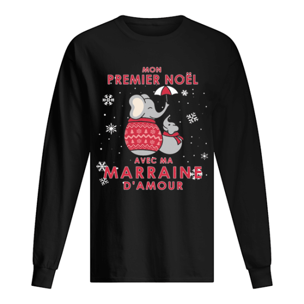 Elephant Mon Premier Noel Avec Ma Marraine D’amour Shirt