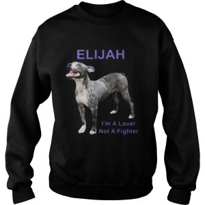 Elijah Im A Lover Not A Fighter shirt 3