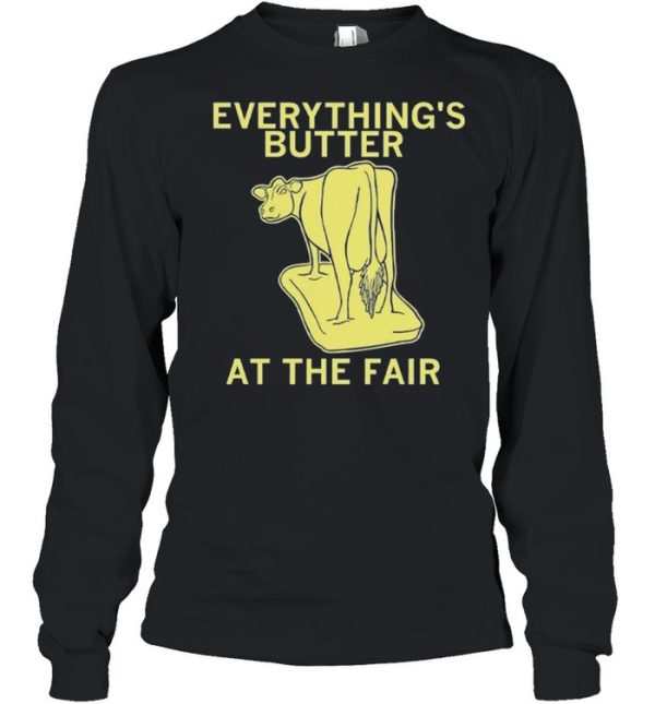 Everythings Butter at the Fair shirt