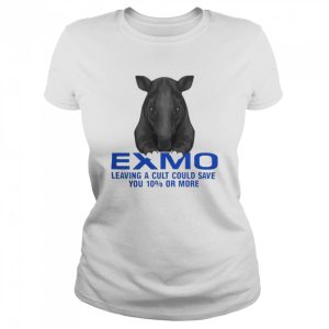 Exmo leaving a cult could save you 10 or more shirt