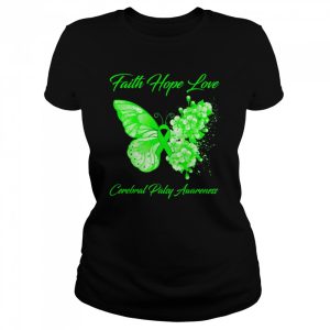 Faith Hope Love Cerebral Palsy Awareness Shirt 2