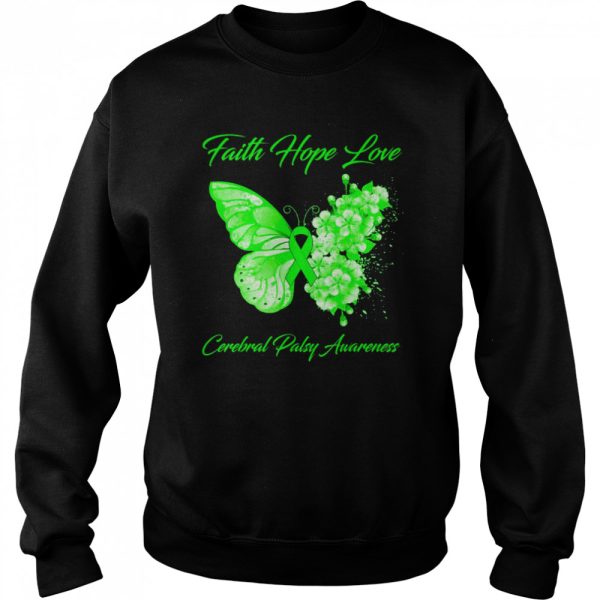 Faith Hope Love Cerebral Palsy Awareness Shirt