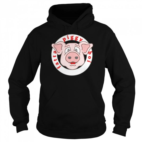 Fatta piggy boi shirt