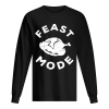 Feast Mode Turkey Thanksgiving shirt