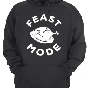 Feast Mode Turkey Thanksgiving shirt 3