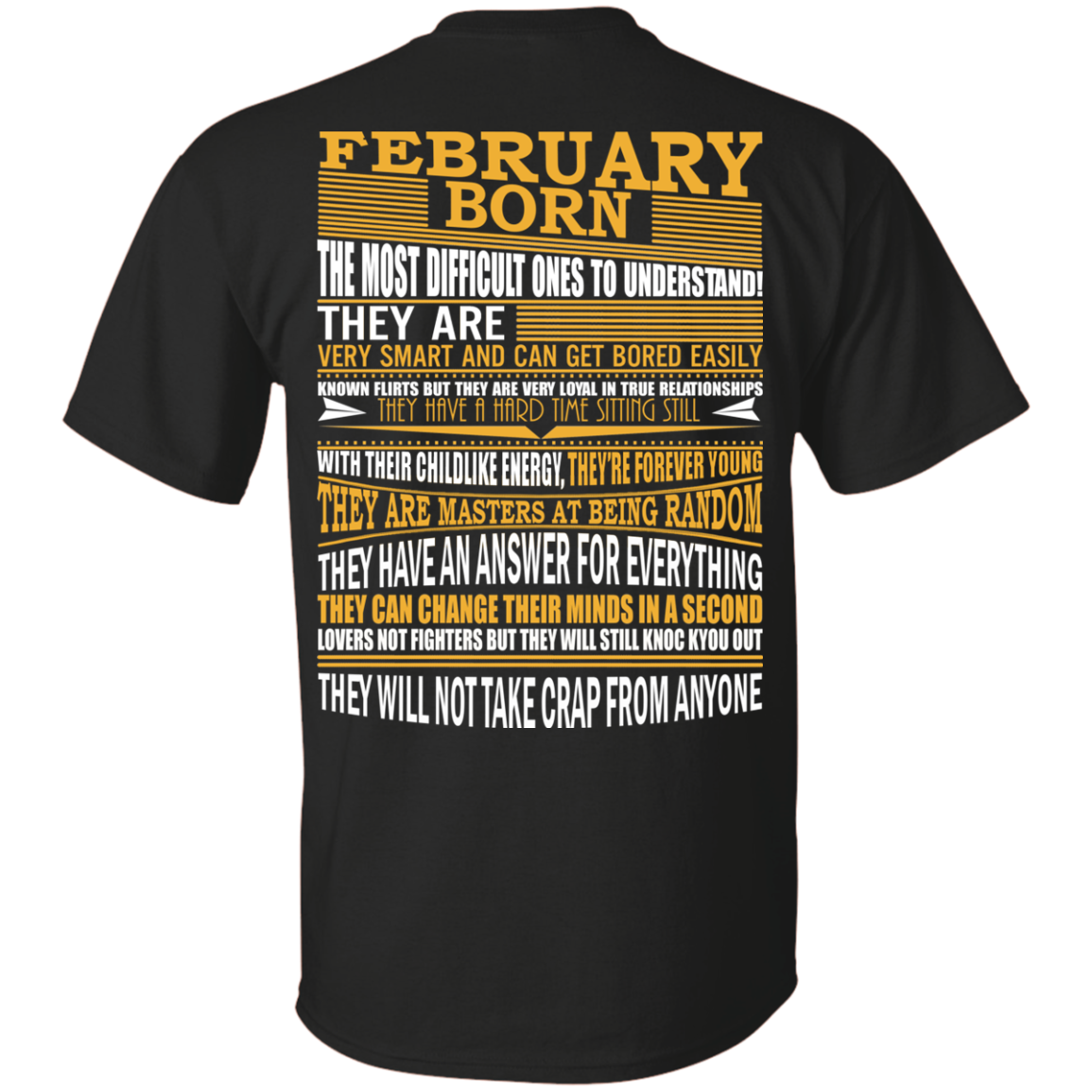 February Born - The Most Difficult Ones To Understand Shirt - Back Design