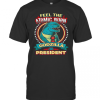 Feel The Atomic Burn Godzilla For President T-Shirt