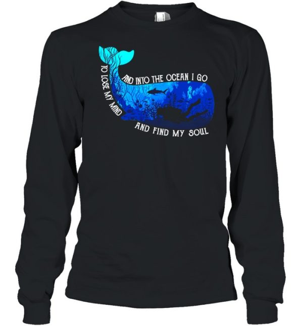 Fish To Lose My Mind And Find My Soul shirt