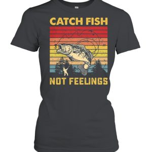 Fishing Catch Fish Not Feelings Vintage Retro shirt 2