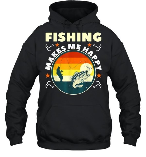 Fishing Make Me Happy shirt