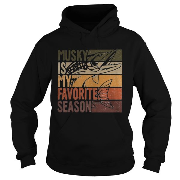 Fishing musky is my favorite season vintage shirt