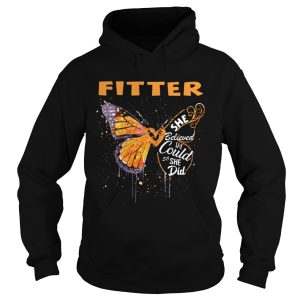 Fitter Butterfly She Believed She Could So She Did shirt 1