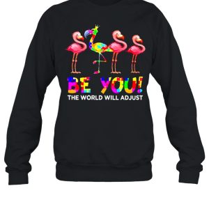 Flamingo Be You The World Will Ad Just LGBT Shirt 2