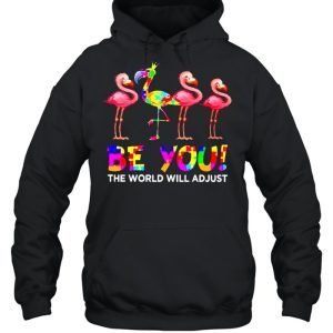 Flamingo Be You The World Will Ad Just LGBT Shirt 3