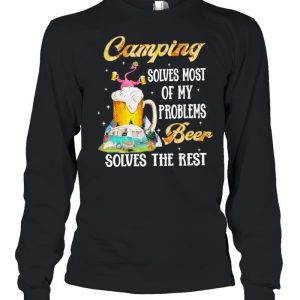 Flamingo Camping solves most of my problems solves the rest shirt