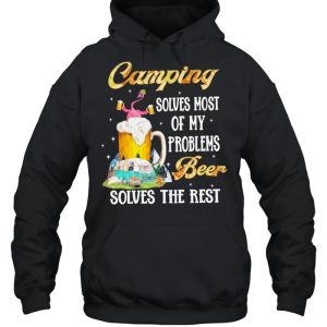 Flamingo Camping solves most of my problems solves the rest shirt 3