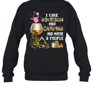 Flamingo I Like Bourbon And Camping And Maybe 3 People T shirt 2