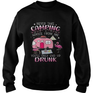 Flamingo Never Take Camping Advice From Me Youll Only End Up Drunk shirt 2