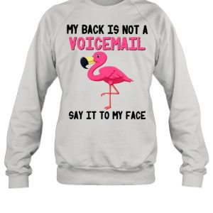 Flamingo Say It To My Face Birds Lovers Shirt 4