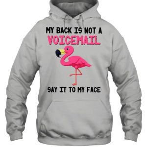 Flamingo Say It To My Face Birds Lovers Shirt 5