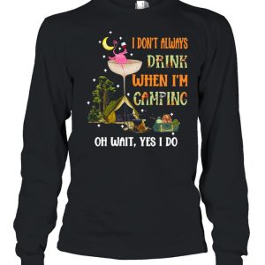 Flamingo Wine I Dont Always Drink When I’m Camping Oh Wait Yes I Do T-shirt