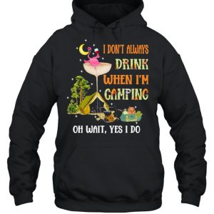 Flamingo Wine I Dont Always Drink When I'm Camping Shirt 3