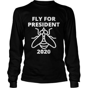 Fly For President 2020 shirt 2