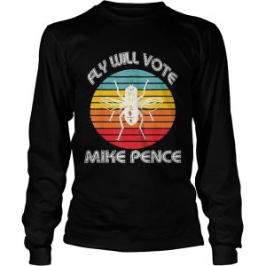 Fly Will Vote Mike Pence Trump shirt 2