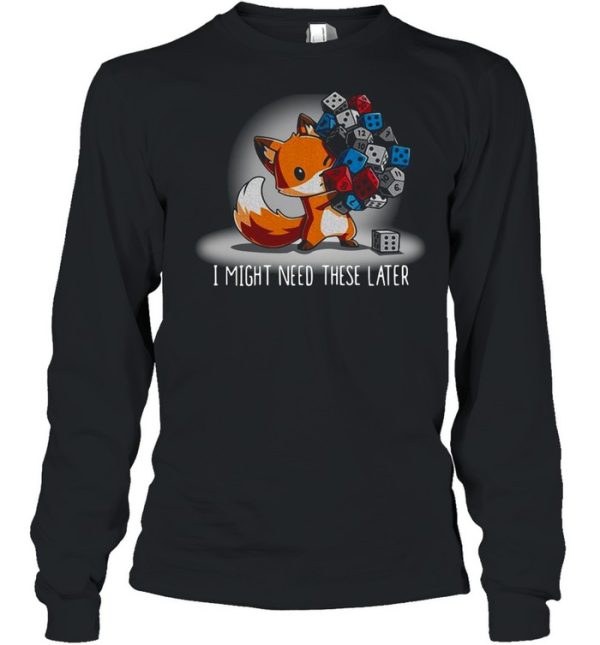 Fox I might need these later shirt