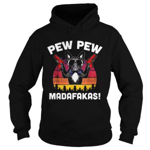 Frenchie Pew Pew Madafakas Vintage shirt 1