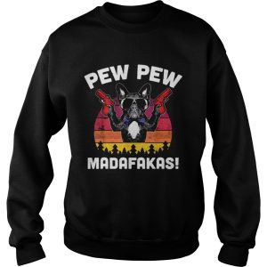 Frenchie Pew Pew Madafakas Vintage shirt 2