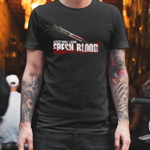 Fresh Blood T Shirt 1