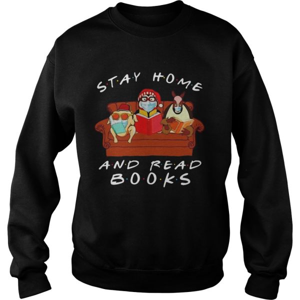 Friends Stay Home And Read Books shirt