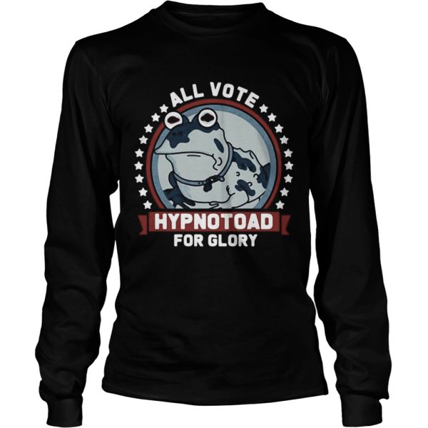 Frog All Vote Hypnotoad For Glory 2020 shirt