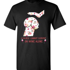 Funny Nurse Wine Shirts Penis Dog