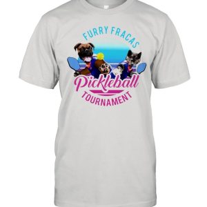 Furry Fracas Pickleball Tournament shirt 1