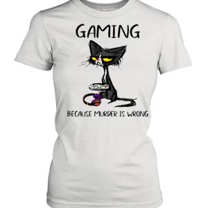 Gaming Because Murder Is Wrong Black Cat Shirt 2