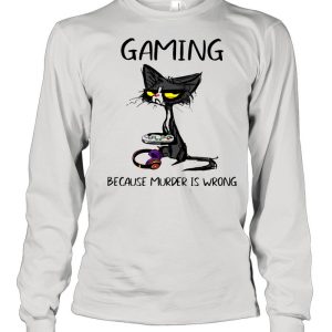 Gaming Because Murder Is Wrong Black Cat Shirt 3